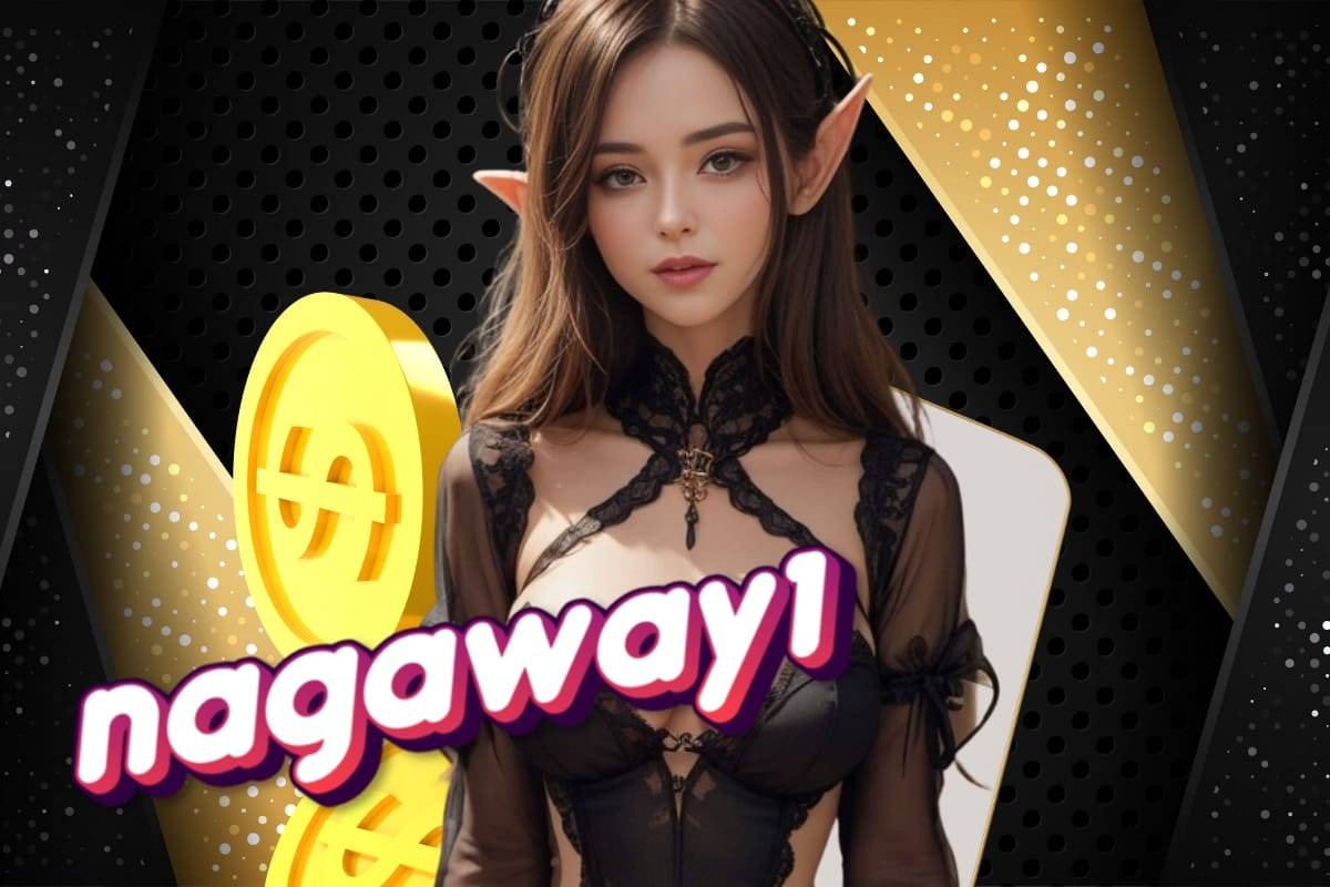 nagaway1 เครดิตฟรี